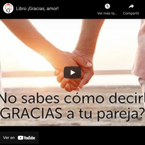 Vídeo Libro 'Gracias amor' con tarjeta personalizada
