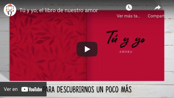 Vídeo Libro Tú y yo con tarjeta personalizada