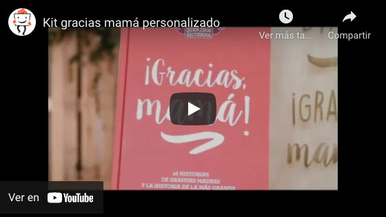 Vídeo Kit gracias mamá personalizado