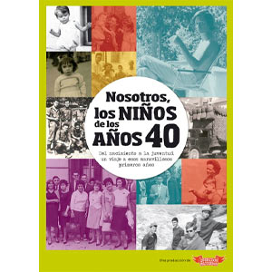 Libro Nosotros, los niños de los años 40