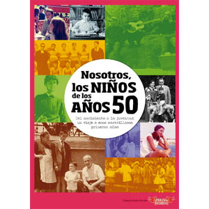 Libro Nosotros, los niños de los años 50