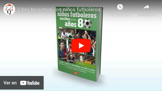 Vídeo Libro 'Nosotros, los niños futboleros en los años 80'