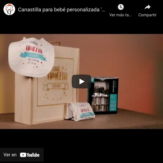 Vídeo Canastilla para bebé personalizada 'Y llegó...'