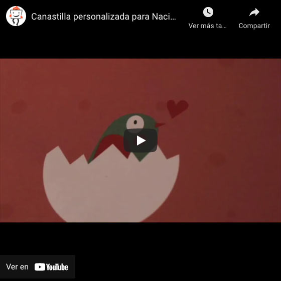 Vídeo Canastilla personalizada para Nacimientos