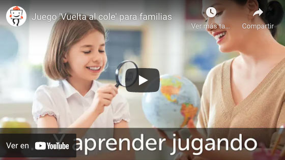 Vídeo Juego 'Vuelta al cole' para familias con tarjeta