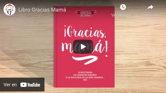 Vídeo Libro ¡Gracias, mamá!