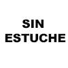 Sin estuche