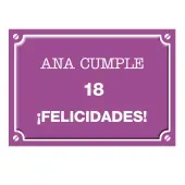 Placa de calle "18 a&ntilde;os" personalizada
