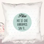 Coj&iacute;n No s&eacute; qu&eacute; har&iacute;amos sin ti personalizado
