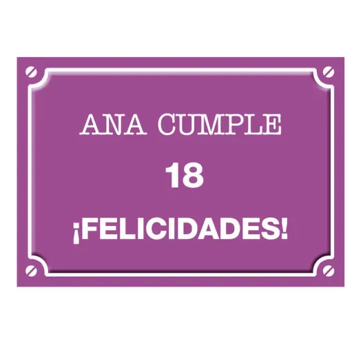 Placa de calle "18 a&ntilde;os" personalizada