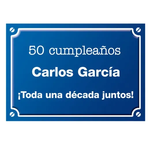 Placa de calle "50 a&ntilde;os" personalizada (Vista alternativa)