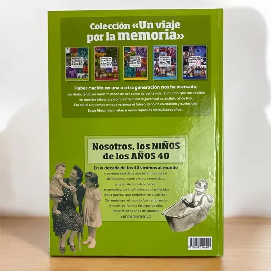 Libro "Nosotros, los Ni&ntilde;os de los a&ntilde;os 40" (Foto de cerca)