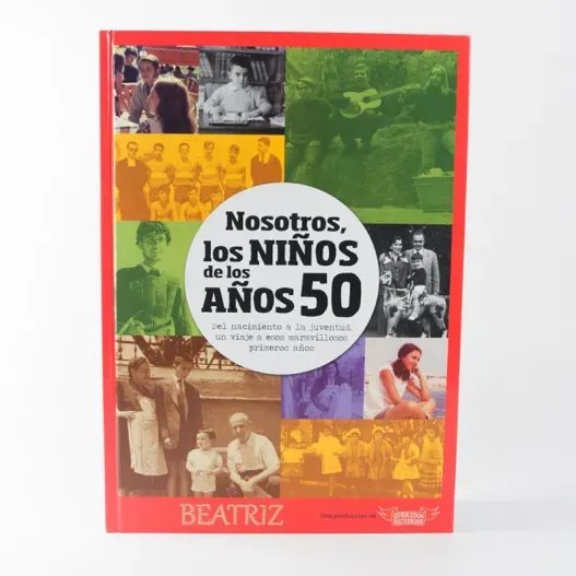 Libro "Nosotros, los Ni&ntilde;os de los a&ntilde;os 50" (Vista secundaria)