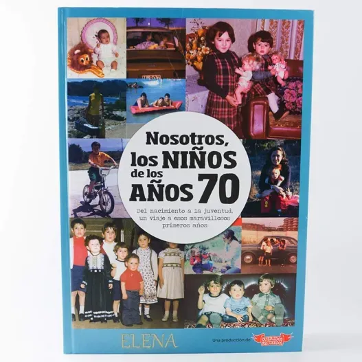 Libro "Nosotros, los Ni&ntilde;os de los a&ntilde;os 70" (Foto de cerca)