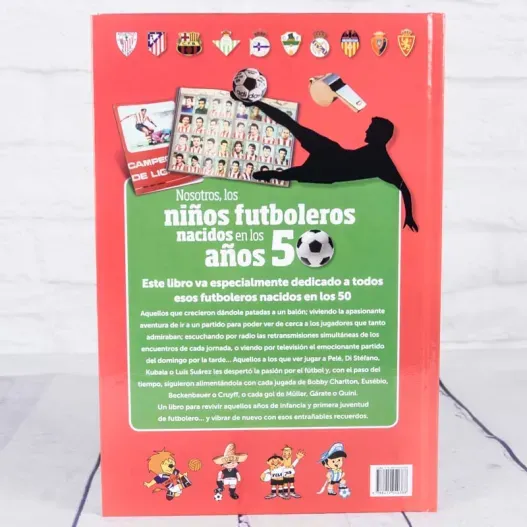 Libro 'Nosotros, los ni&ntilde;os futboleros en los a&ntilde;os 50' (Vista alternativa)