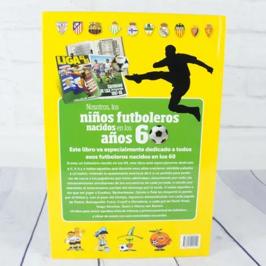 Libro 'Nosotros, los ni&ntilde;os futboleros en los a&ntilde;os 60' (Vista alternativa)