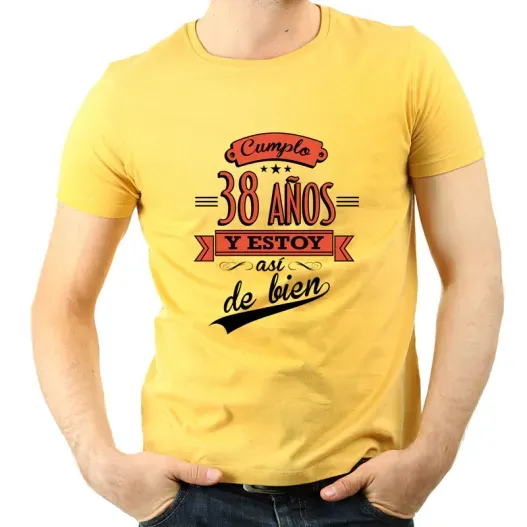 Camiseta cumplo a&ntilde;os as&iacute; de bien (Idea de regalo original)