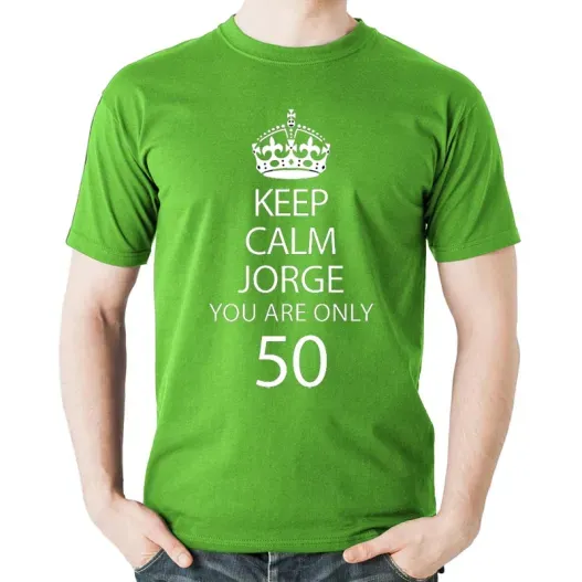 Camiseta personalizada 'Keep Calm you are only' (Idea de regalo original)