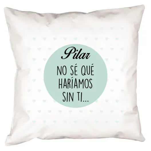 Coj&iacute;n No s&eacute; qu&eacute; har&iacute;amos sin ti personalizado (Detalle de presentación)