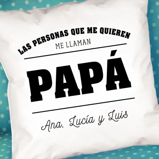 Coj&iacute;n personalizado 'Te queremos pap&aacute;' (Idea de regalo original)
