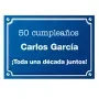 Regalos personalizados: Dise&ntilde;o y decoraci&oacute;n: Placa de calle "50 a&ntilde;os" personalizada
