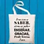 Regalos personalizados: Bolsas personalizadas: Bolsa tote BIO personalizada 'Saber ense&ntilde;ar'