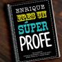 Regalos personalizados: Cuadernos: Cuaderno S&uacute;per Profe personalizado