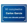Diseño y decoración: Placa de calle "50 años" personalizada