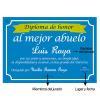 Diseño y decoración: Diploma al mejor abuelo del mundo