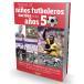 Libro 'Nosotros, los niños futboleros en los años 50'