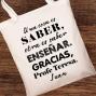 Regalos personalizados: Bolsas personalizadas: Bolsa tote BIO personalizada 'Saber ense&ntilde;ar'
