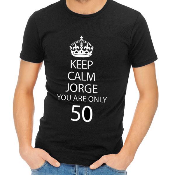 Camiseta personalizada 'Keep Calm you are only'