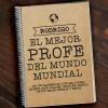 Cuadernos: Cuaderno al mejor profe del mundo mundial