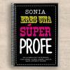 Cuadernos: Cuaderno Súper Profe personalizado