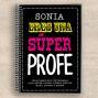 Regalos personalizados: Cuadernos: Cuaderno S&uacute;per Profe personalizado