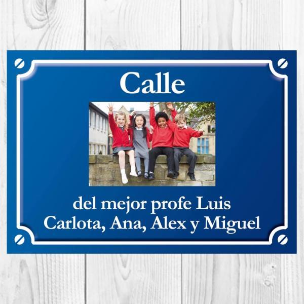 Placa de calle foto personalizada para profe