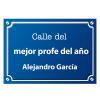 Placa de calle personalizada para profesores: Placa de calle personalizada para profesores