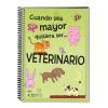 Cuadernos: Cuaderno de mayor quiero ser... Cuadernos: Cuaderno de mayor quiero ser...