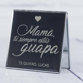 Espejo Mamá tú siempre... grabado Espejo Mamá tú siempre... grabado