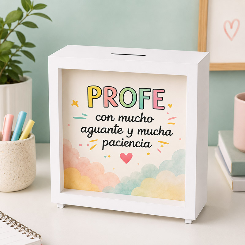 Regalos personalizados: Hucha para Profesores 'Profe con mucho aguante...': Hucha para Profesores 'Profe con mucho aguante...' Regalos personalizados: Hucha para Profesores 'Profe con mucho aguante...': Hucha para Profesores 'Profe con mucho aguante...'