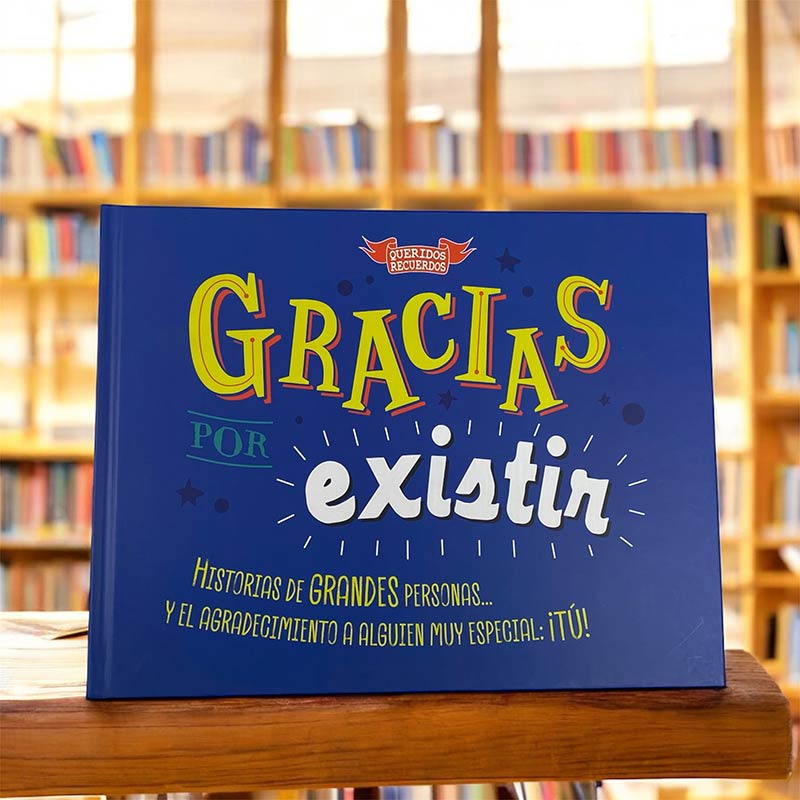 Regalos personalizados: Regalos con nombre: Libro Gracias por existir con tarjeta personalizada
