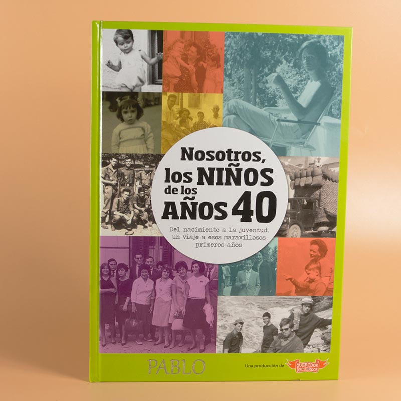 Regalos personalizados: Libros personalizados: Libro "Nosotros, los Niños de los años 40" grabado