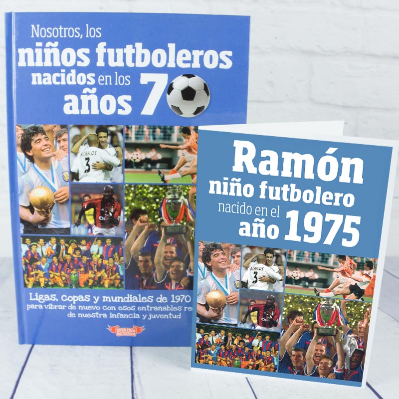 Regalos personalizados: Libros personalizados: Libro 'Nosotros, los niños futboleros en los años 70'