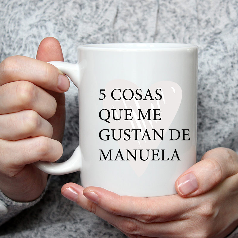 Regalos personalizados: Tazas personalizadas: Taza personalizada '5 cosas que me gustan de...'