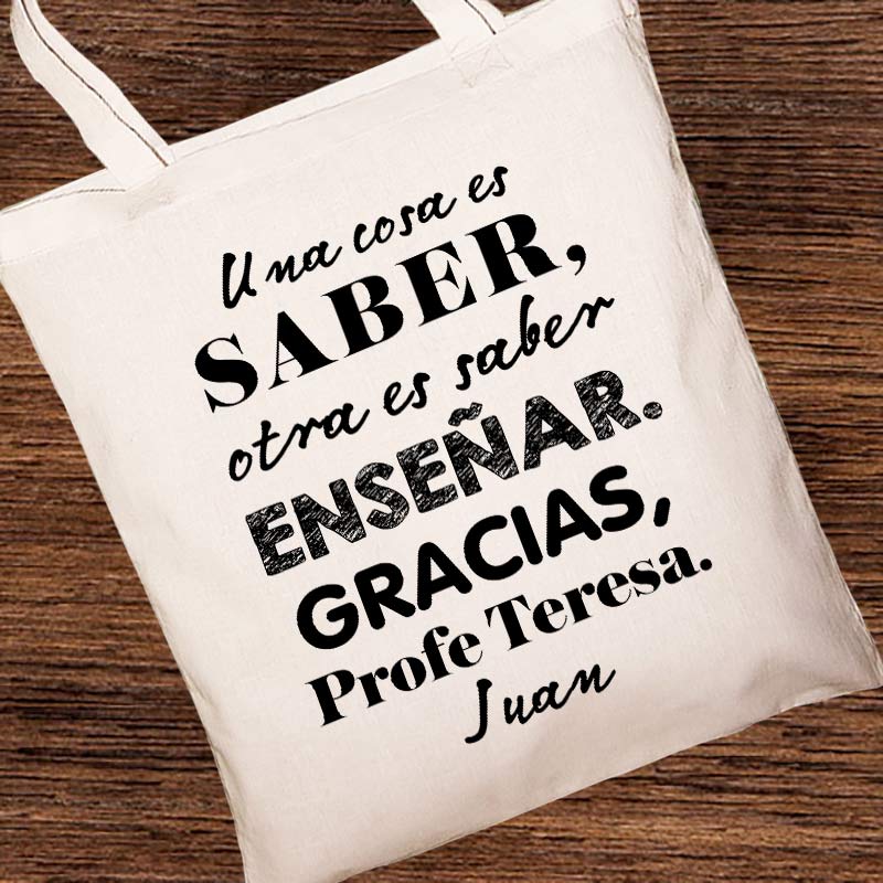 Regalos personalizados: Bolsas personalizadas: Bolsa tote BIO personalizada 'Saber enseñar'