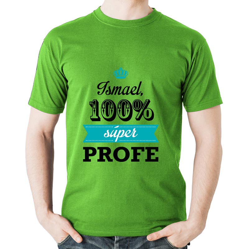 Regalos personalizados: Camisetas personalizadas: Camiseta 100% SuperProfe personalizada