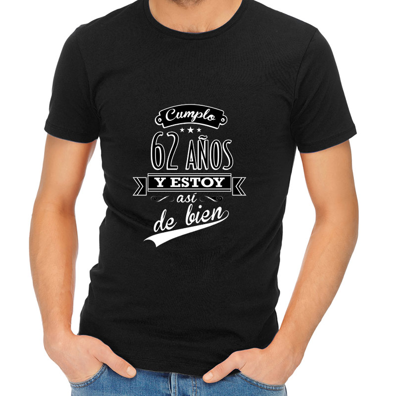 Regalos personalizados: Camisetas personalizadas: Camiseta cumplo años así de bien