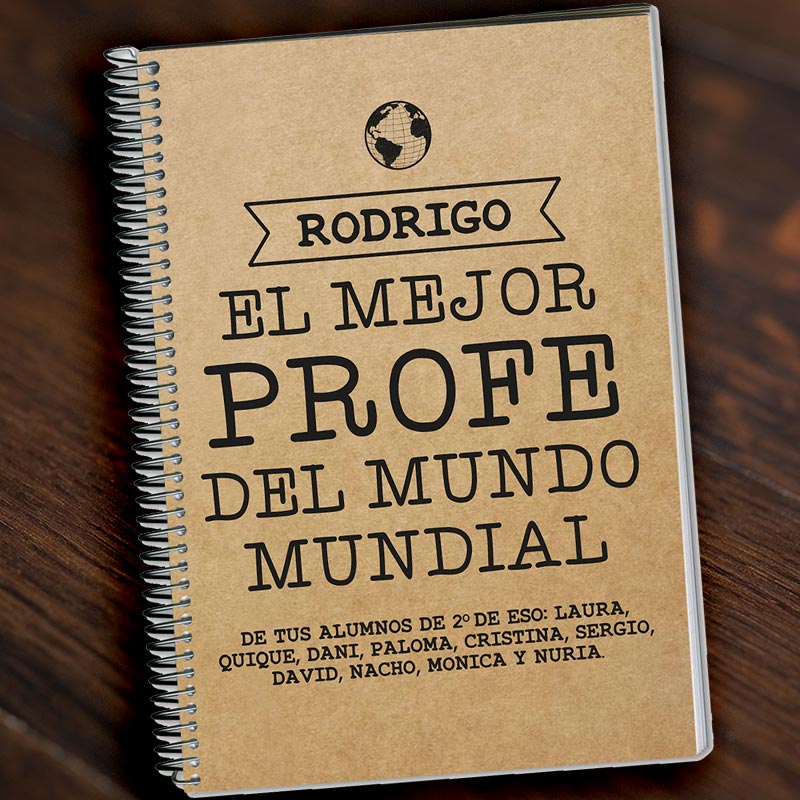 Regalos personalizados: Cuadernos: Cuaderno al mejor profe del mundo mundial